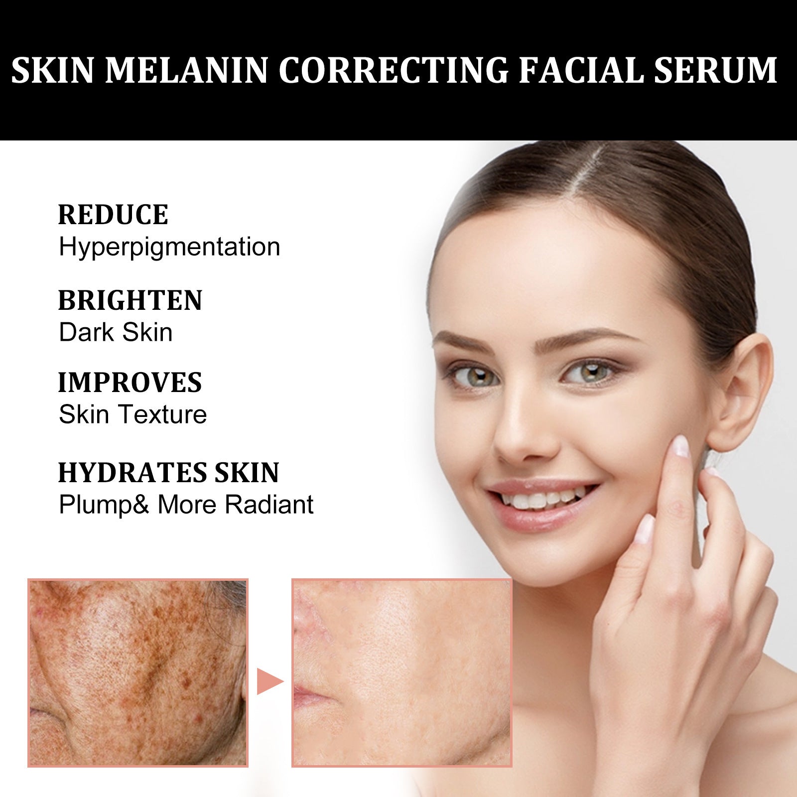 Advertisement for a skin melanin correcting facial serum with a woman's face and before/after effects shown.